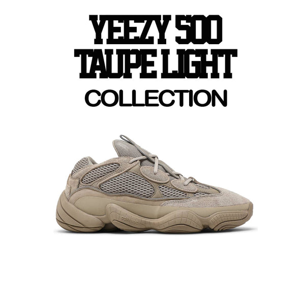 yeezy 500 taupe light shirt