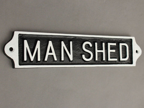 man shed sign