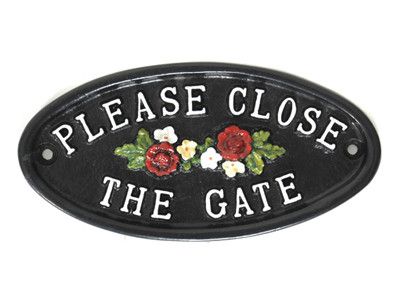 Please Close The Gate Sign