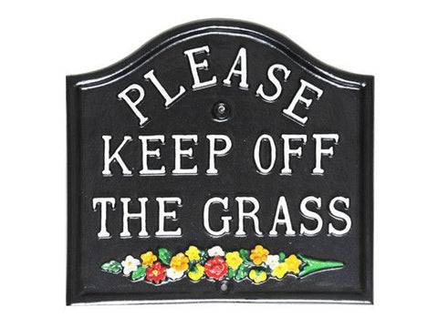Please Keep Off The Grass Garden Sign