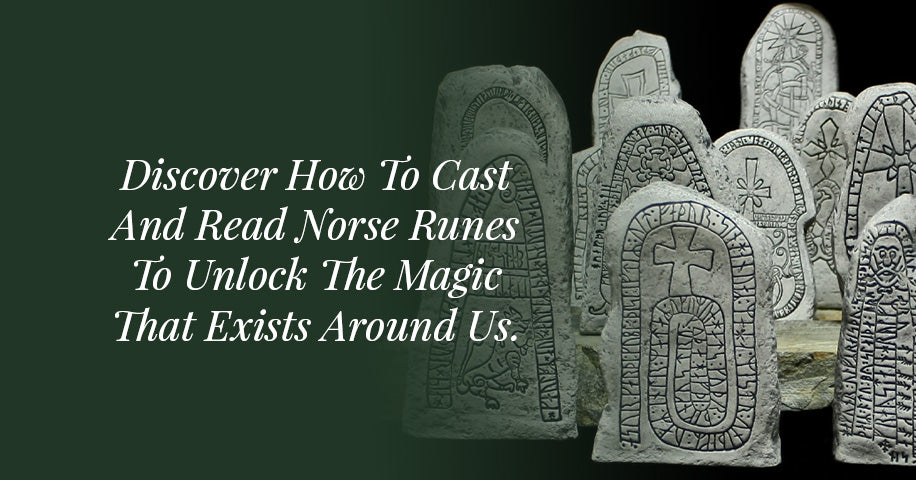 Discover How To Cast And Read Norse Runes To Unlock The Magic That Exists Around Us.