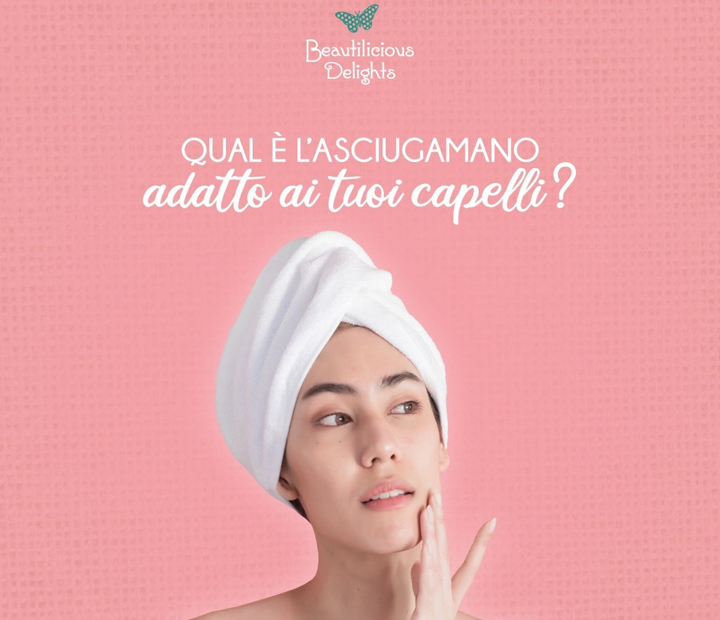 Asciugamano Per Capelli In Microfibra Cotone O Fibra Di Bambu Quale Beautilicious Delights