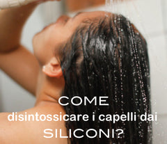 come disintossicare i capelli dai siliconi