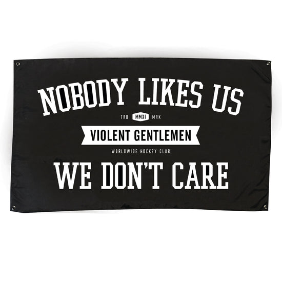Nobody Likes Us Banner - Black/White - Accessories - Lifetipsforbetterliving