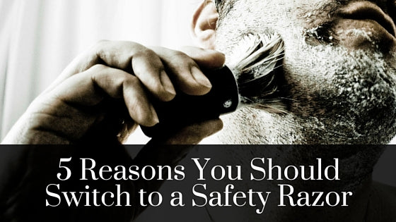 5 Reasons You Should Switch to a Safety Razor - Baby Butt Smooth Shave Company