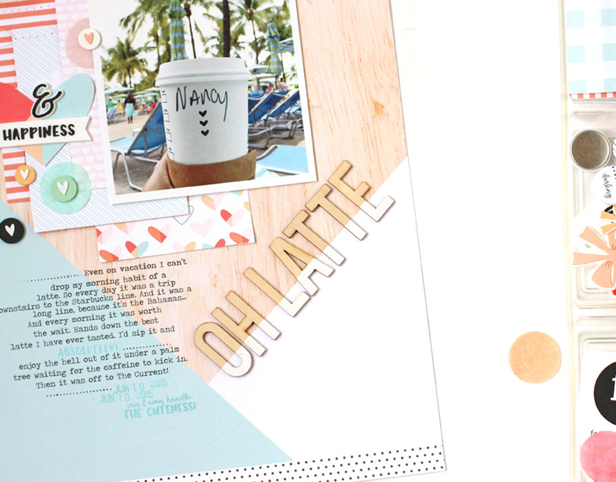 Latte Layout by Nancy Damiano | @Felicity Jane