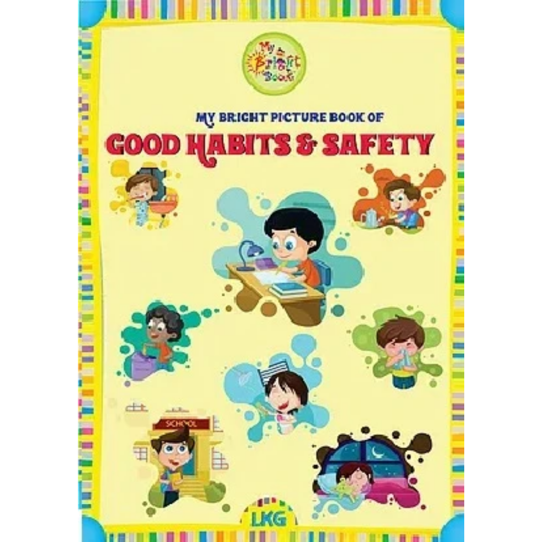 LKG- BRIGHT PICTURE BOOK OF GOOD HABITS AND SAFETY – Brilla Toys