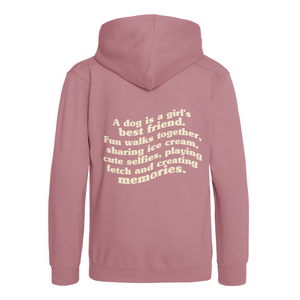 A Dog is a Girl's Best Friend Hoodie