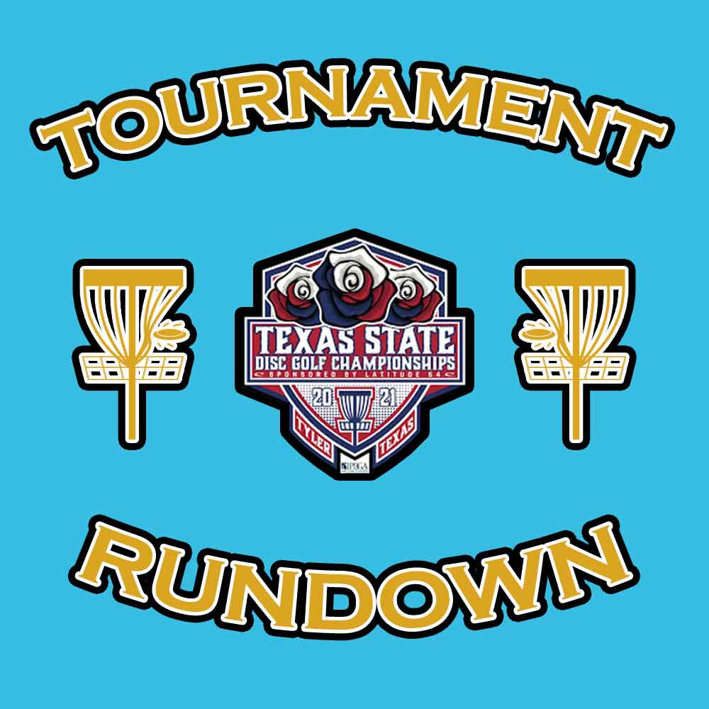 Tournament Rundown Texas State Disc Golf Championship Skyline Disc Golf