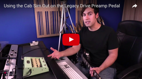 Legacy Drive Preamp Pedal: Using the Cab Sim Out