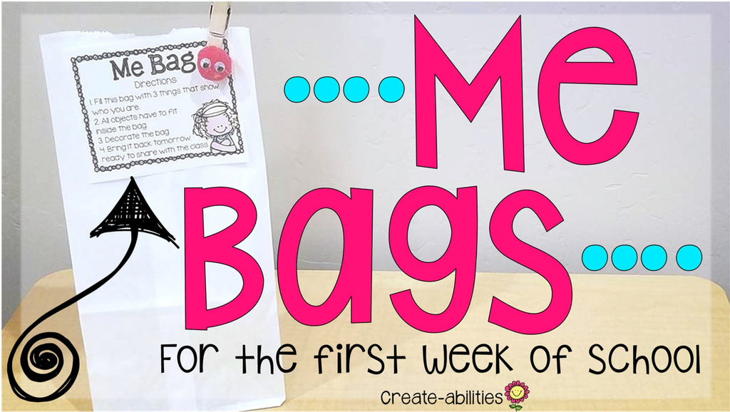 Me Bags for the First Week of School – Create-abilities