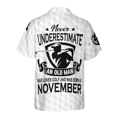 Never Underestimate A Golfer Born In November Golf Hawaiian Shirt - Hyperfavor