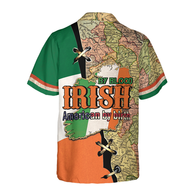 Irish By Blood American By Birth Hawaiian Shirt - Hyperfavor