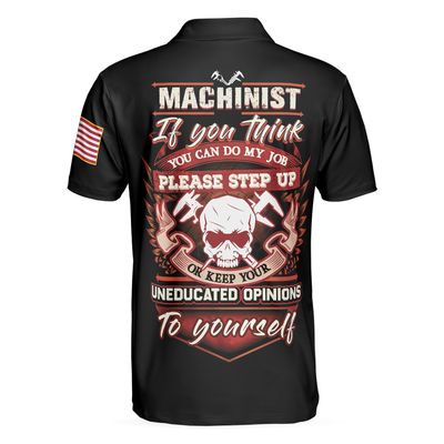 Machinist Proud Skull Polo Shirt, If You Think You Can Do My Job Polo Shirt, Best Machinist Shirt For Men - Hyperfavor