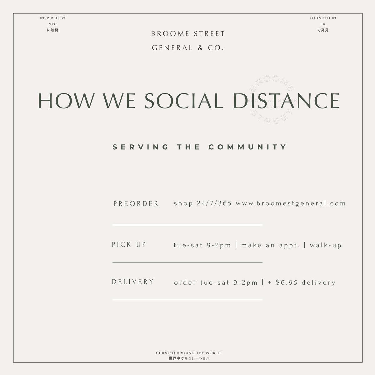 HOW WE SOCIAL DISTANCE Broome Street General Store