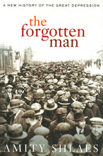 Load image into Gallery viewer, The Forgotten Man by Amity Shlaes
