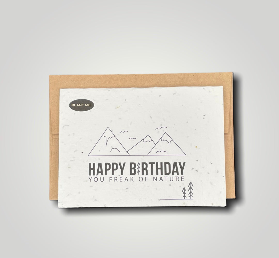 Happy Birthday You Freak Of Nature Plantable Greeting Card ...
