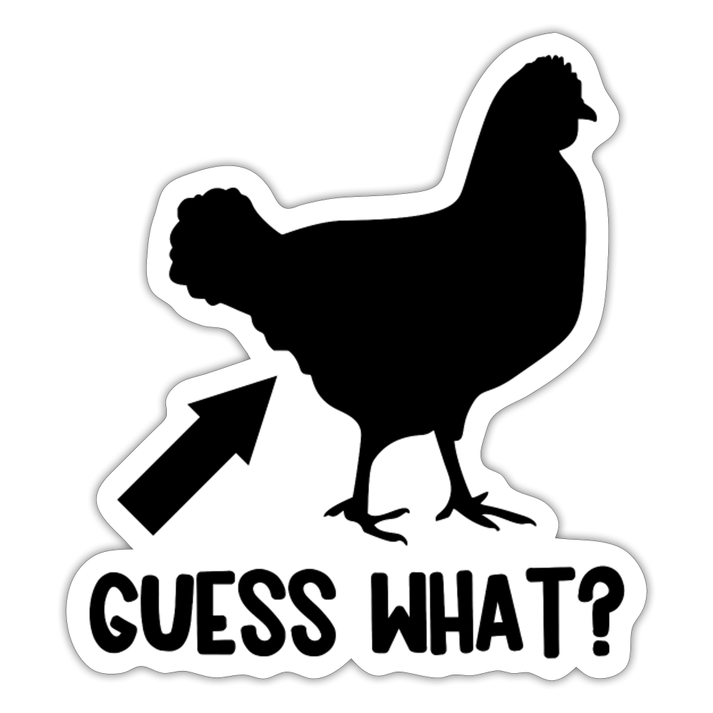 Guess What Chicken Butt Sticker Premium Dad Jokes