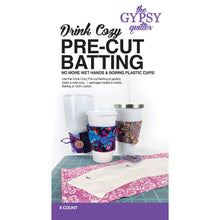 Load image into Gallery viewer, Drink Cozy Pre-Cut Batting makes 8 cozies
