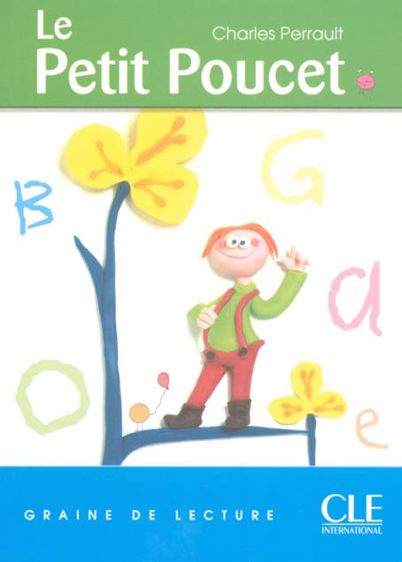 Le Petit Poucet Niveau 1 Goyalpublishers