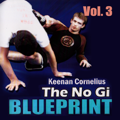 No Gi Blueprint - Subs from the Top by Keenan Cornelius Vol 3 - main store product image