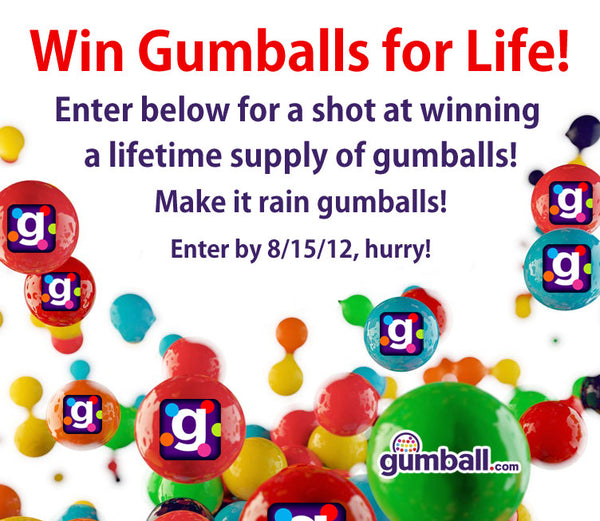win gumballs for life contest