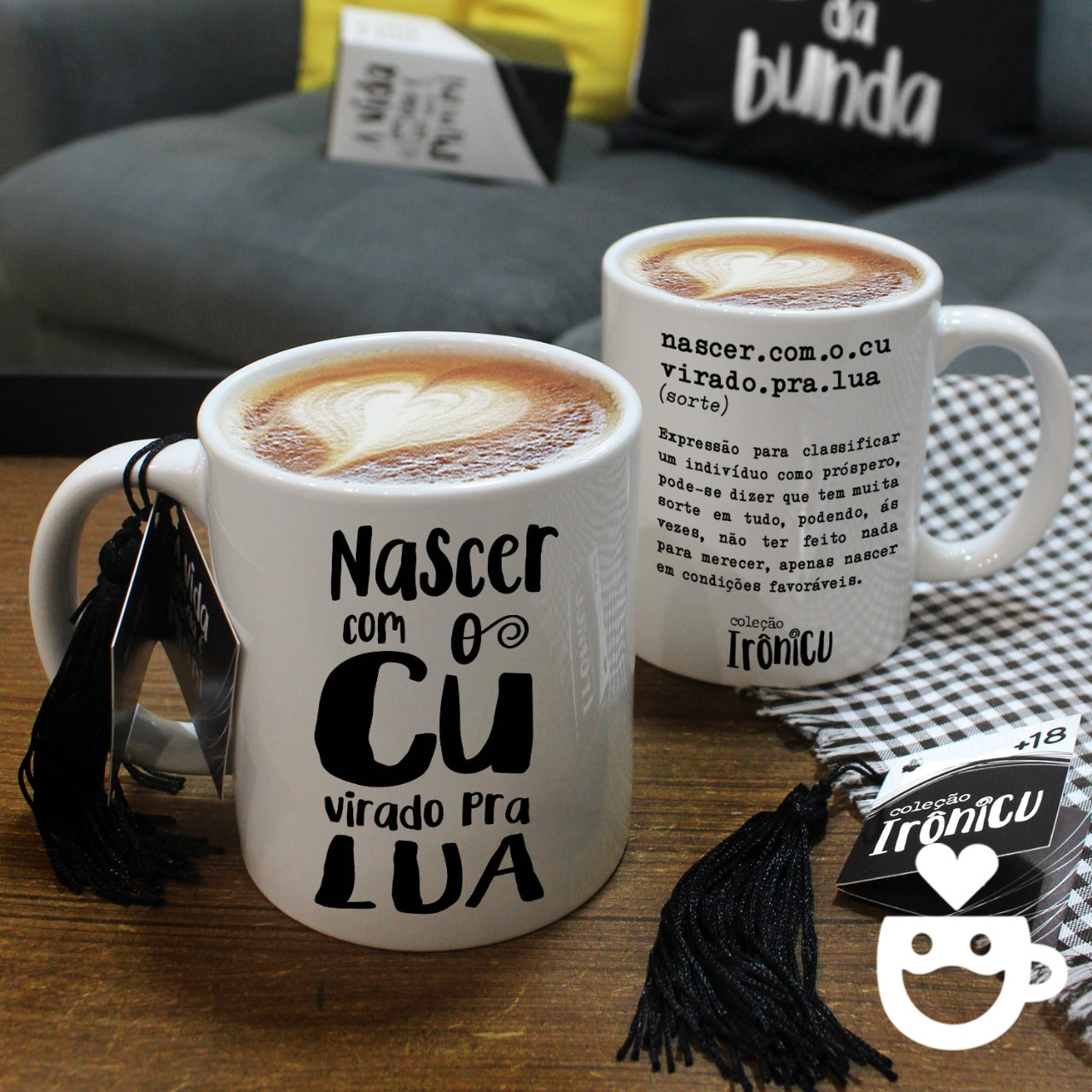 Caneca Nascer Com O Cu Virado Pra Lua