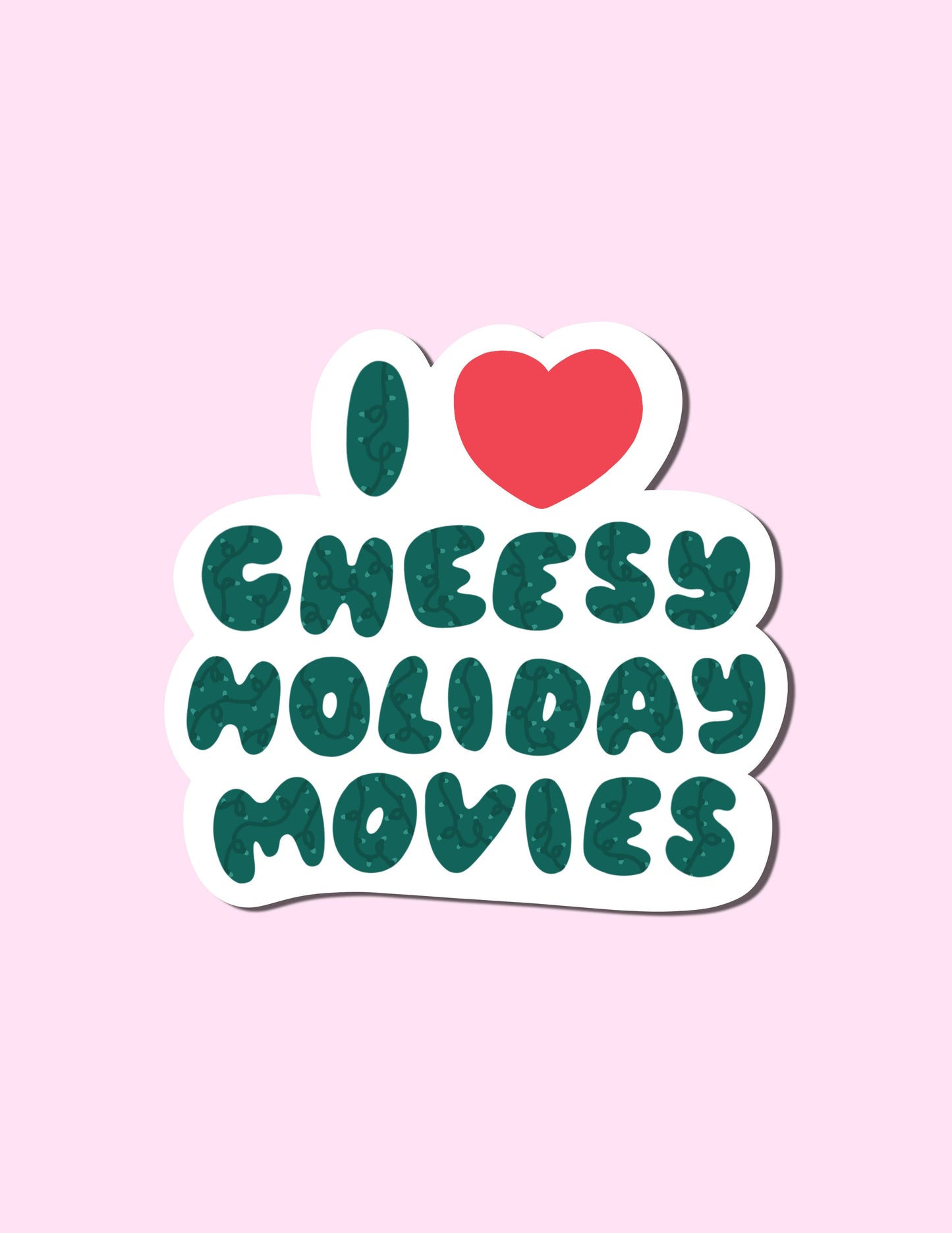 Your Gal Kiwi - I Heart Cheesy Holiday Movies Vinyl Sticker