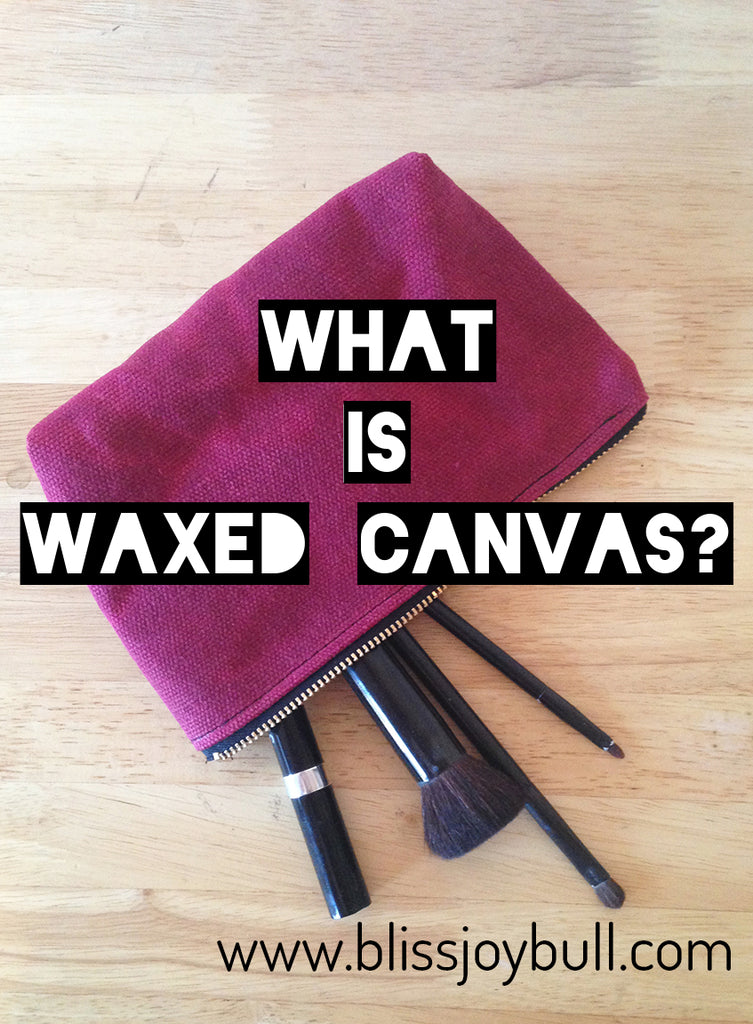 what is waxed canvas, waxed makeup bag with brushes and makeup