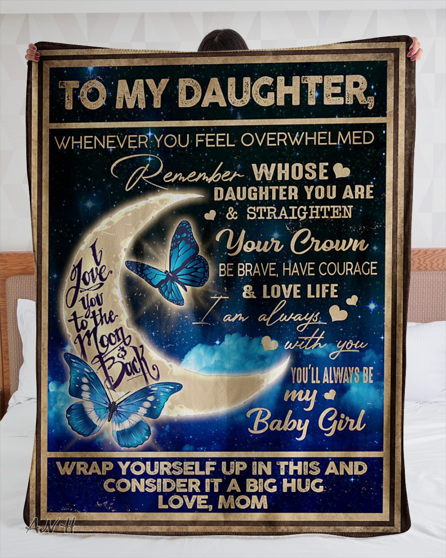 Wherever Your Fleece Blanket Moon & Butterfly Quilt Blanket To My Daughter 