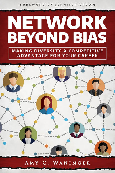 Network Beyond Bias - by Amy C. Waninger 