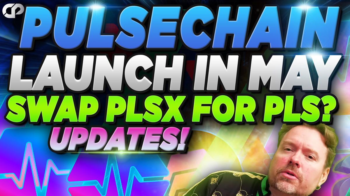 PULSECHAIN BIG NEWS!! LAUNCH IN MAY!! SWAP PLSX FOR PLS?!! RICHARD HE