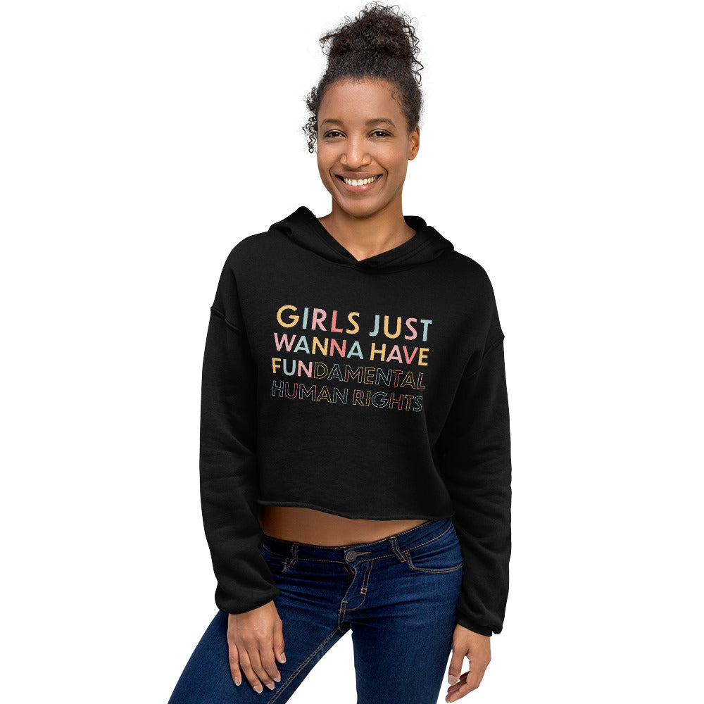 Crop Hoodie - Girls Just Wanna Have Fun... – The House Junkie