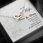 To my Wife Be strong interlocking Hearts Necklace with Luxury Box Mahogany-style & Builtin-LED