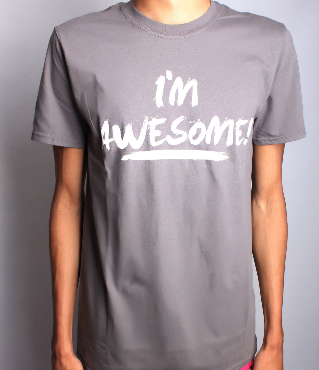 i am awesome t shirt h
