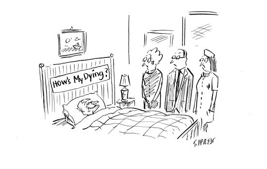 "How's My Dying?" - David Sipress