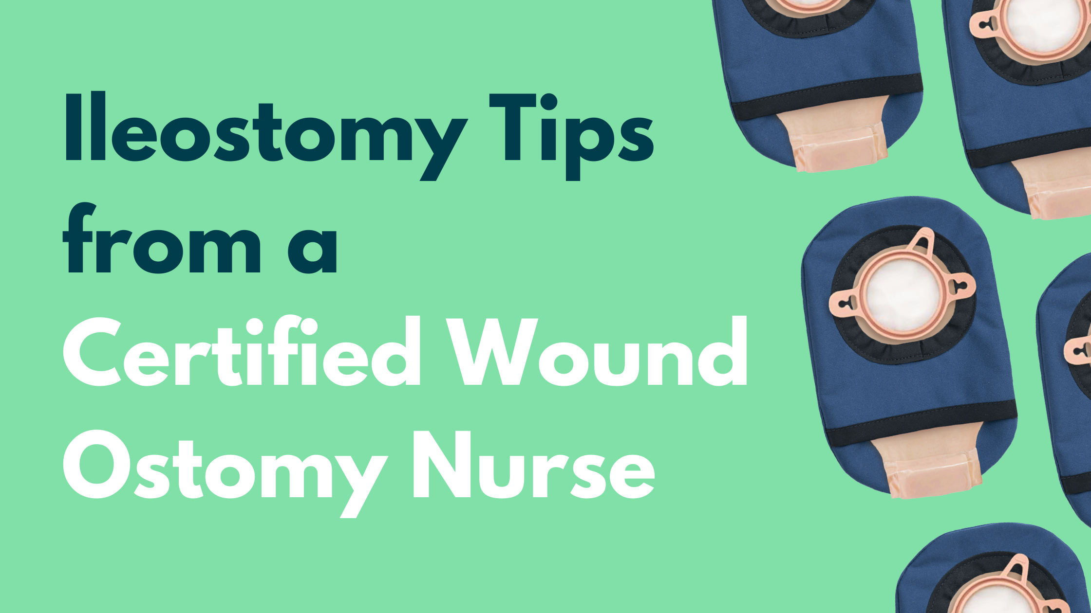 Ileostomy Tips from a Certified Wound Ostomy Nurse SpoonieThreads