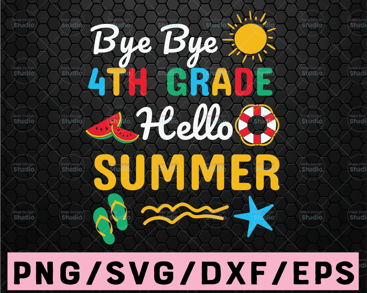 Cricut Cut Bye bye 3rd Grade Hello Summer Svg Summer Svg Silhouette Png Graduation Svg Vacation Svg Jpg Dxf End Of School Svg