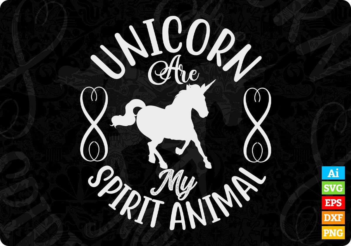 Unicorn Are My Spirit Animal T shirt Design In Svg Png Printable Files –  Vectortshirtdesigns