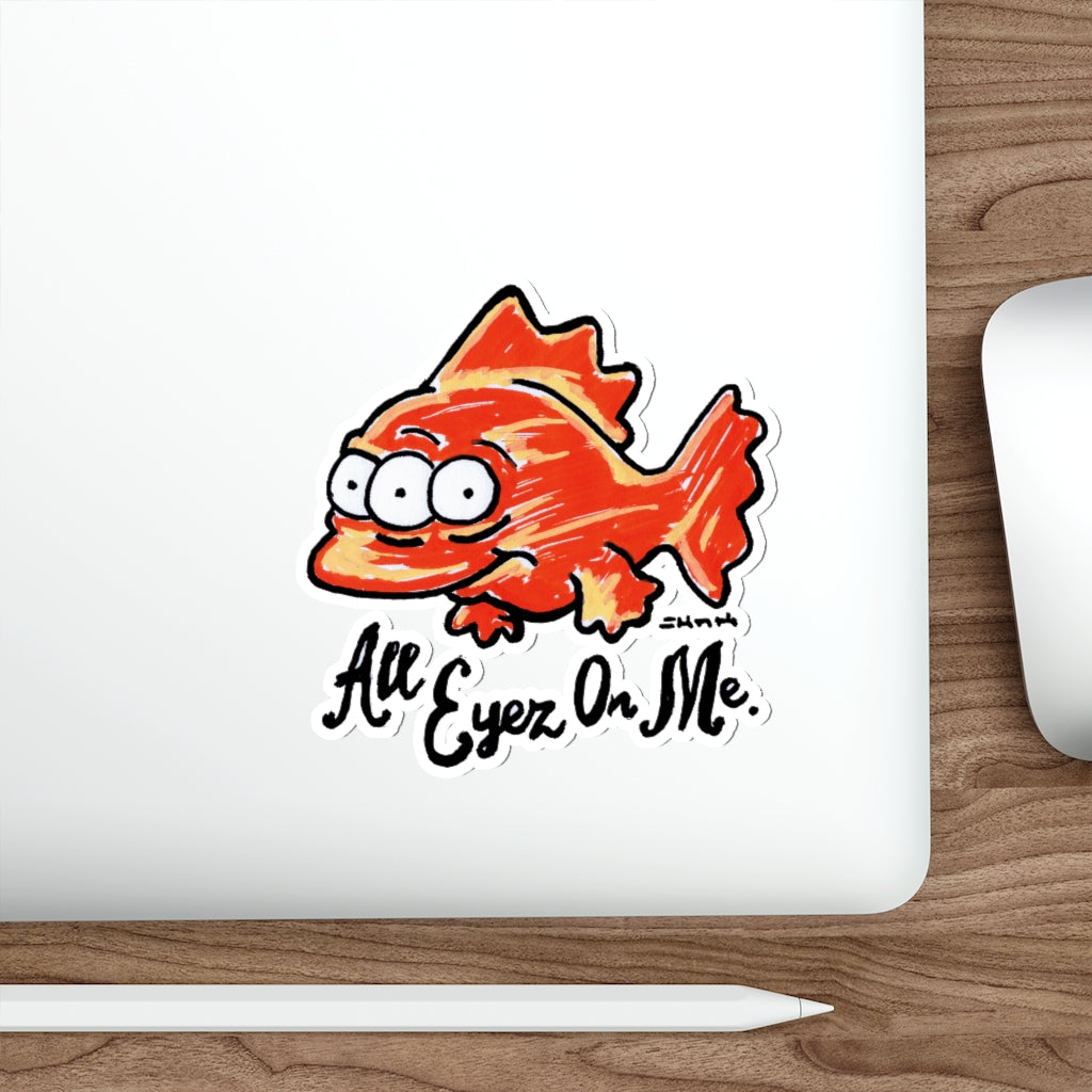 All Eyez On Me Sticker