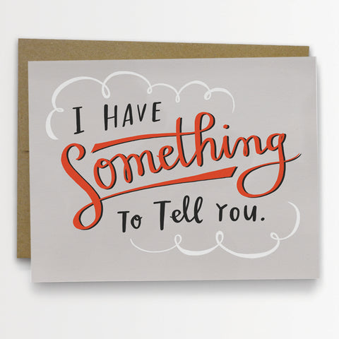 Something to Tell You Card