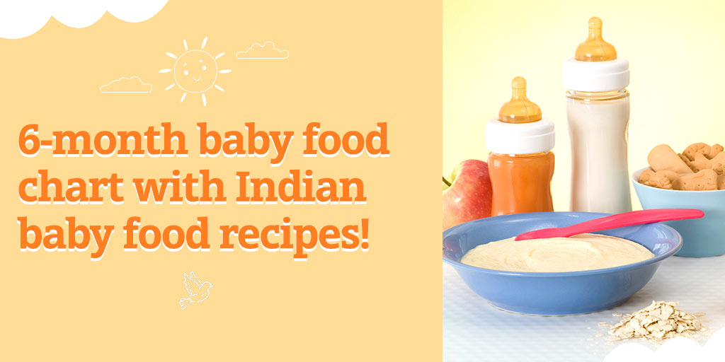 6 months baby food chart with baby food recipes