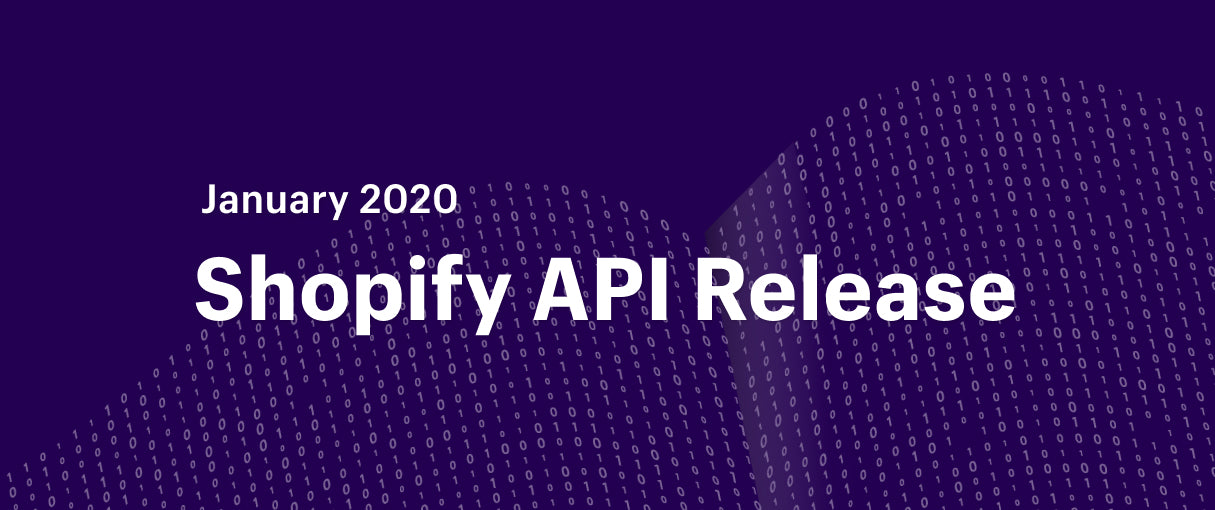 Shopify api release january 2020