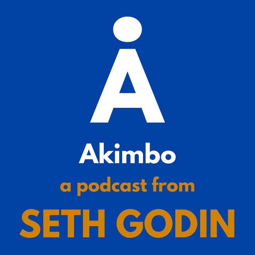 freelance podcast for writers Akimbo Seth Godin