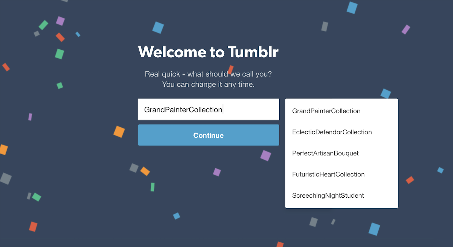 microcopy: screenshot of the tumblr homepage prompting the user to select a name