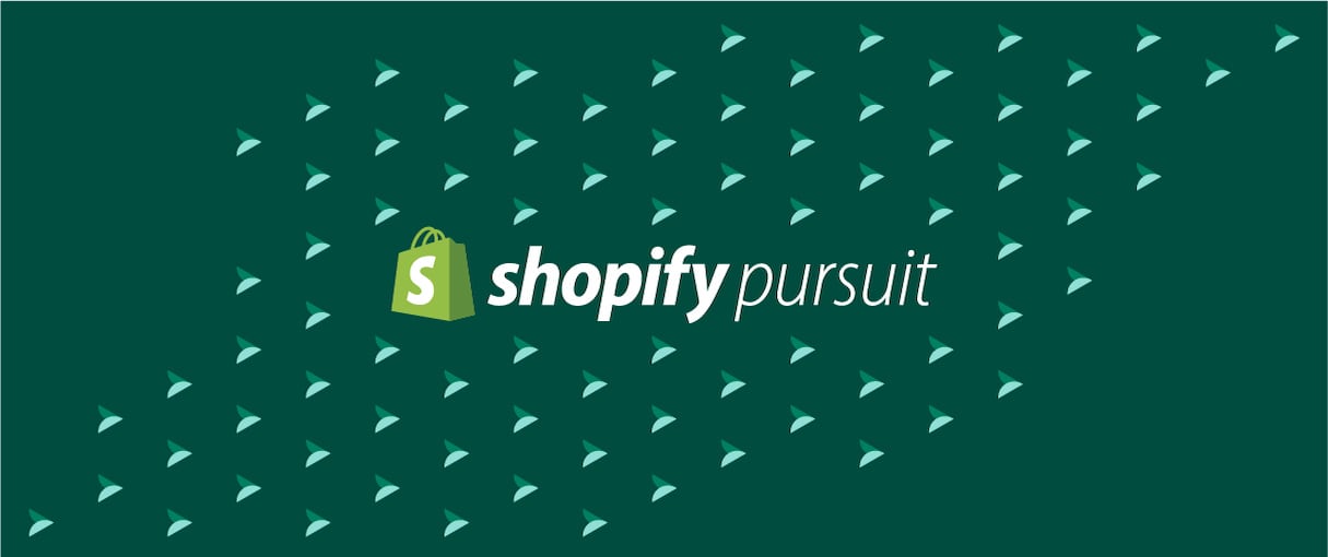 shopify pursuit