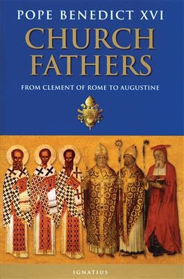 Church Fathers From Clement of Rome to Augustine - St. Benedict's Catholic Store