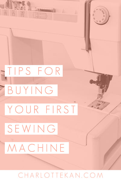 Tips for buying your first sewing machine