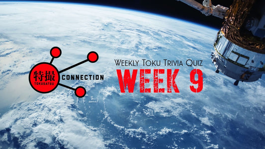 Weekly Toku Trivia Quiz 09 (Answered)