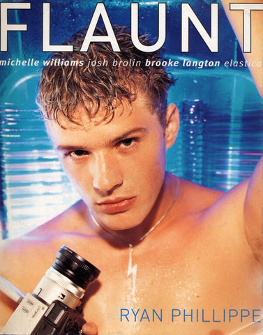 RYAN PHILLIPPE FLAUNT